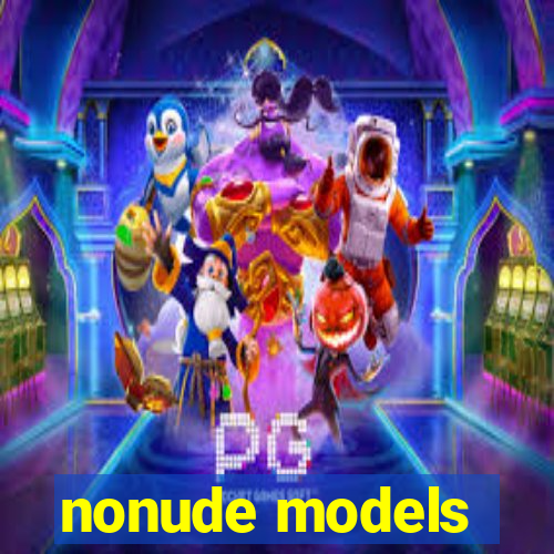 nonude models